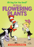 Cat In The Hat’s Learning Library - Oh Say Can You Seed?
