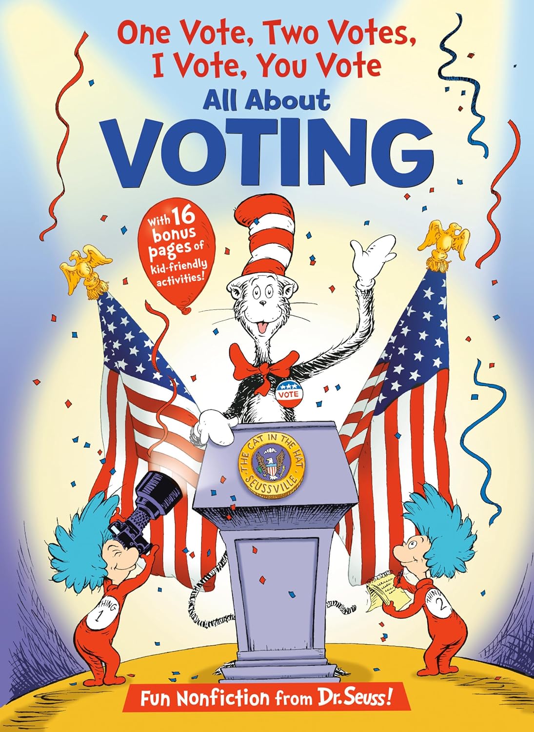 Cat In The Hat’s Learning Library - One Vote, Two Votes, I Vote, You Vote