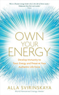 Own Your Energy by Alla Svirinskaya (Paperback)