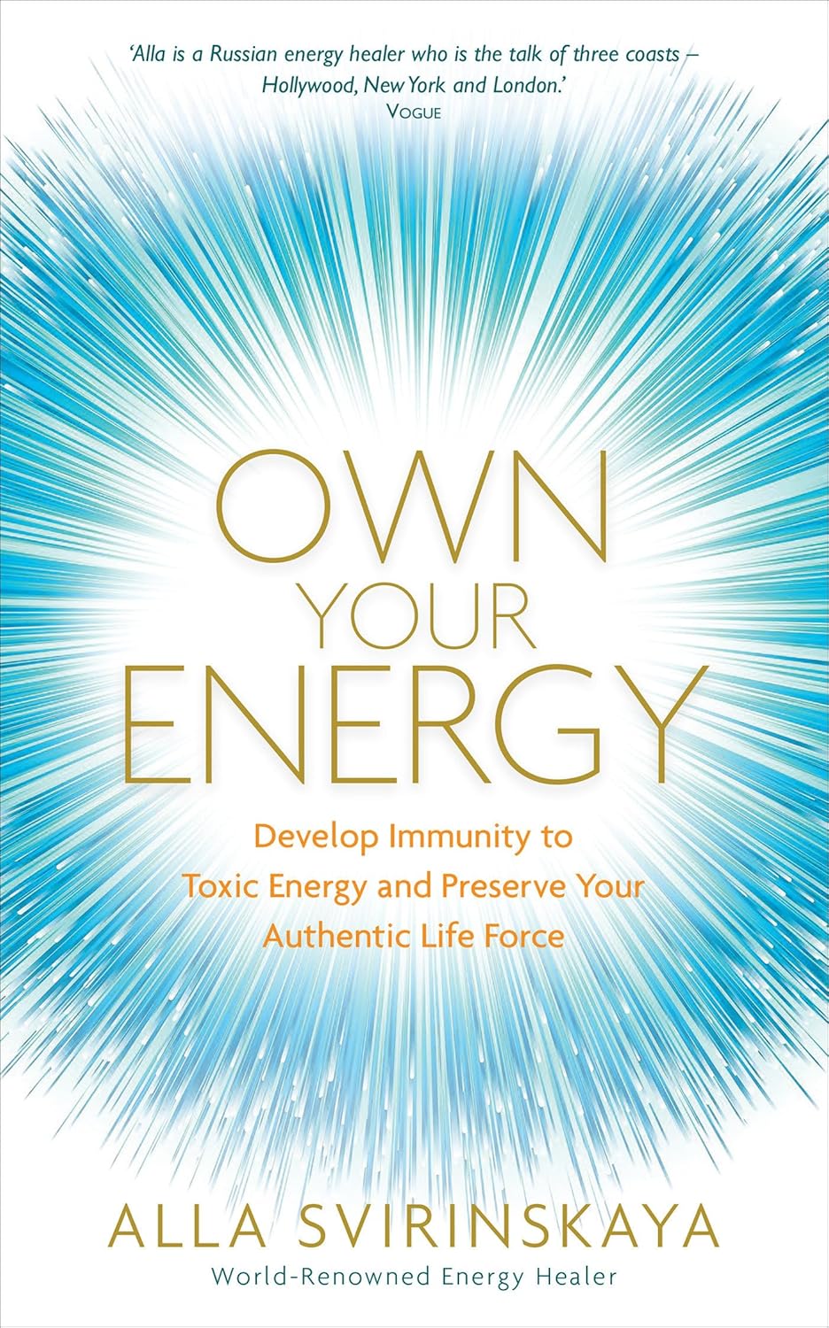 Own Your Energy by Alla Svirinskaya (Paperback)