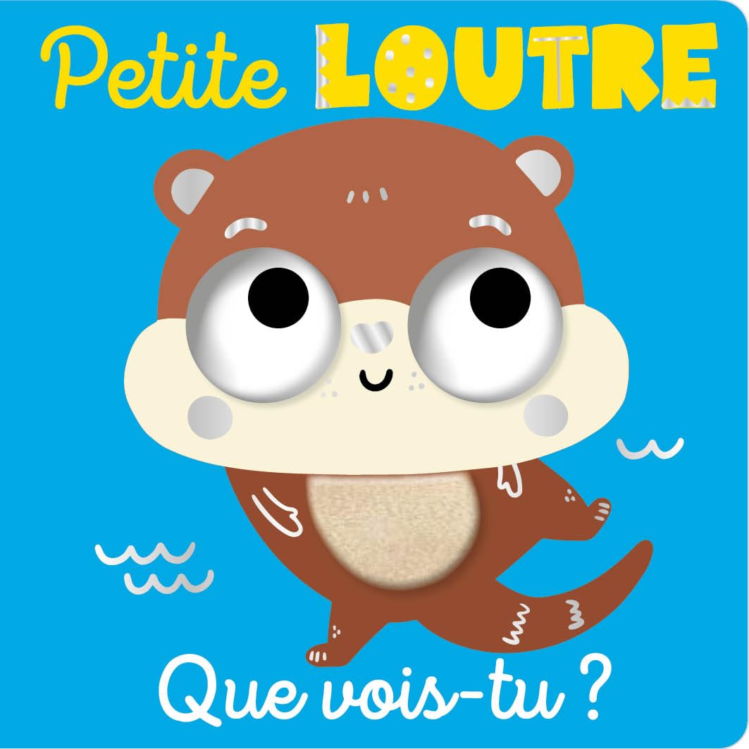 123 Soleil Que Vois Tu - Petite Loutre (Livre A Toucher)