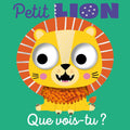 123 Soleil Que Vois Tu - Petite Lion (Livre A Toucher)