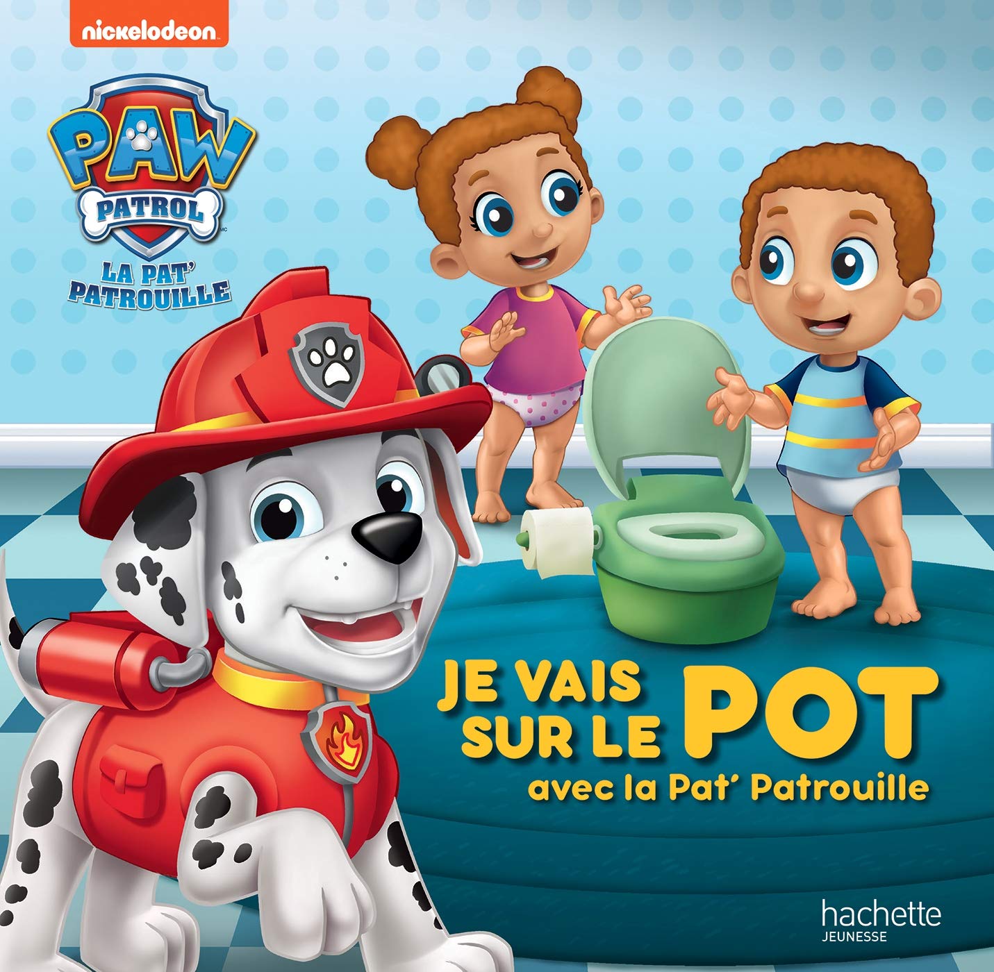 Hachette Pat Patrouille - Je Vais Sur Le Pot