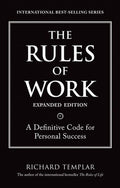 The Rules of Work by Richard Templar (Paperback)