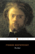 Penguin The Idiot by Fyodor Dostoyevsky (Paperback)