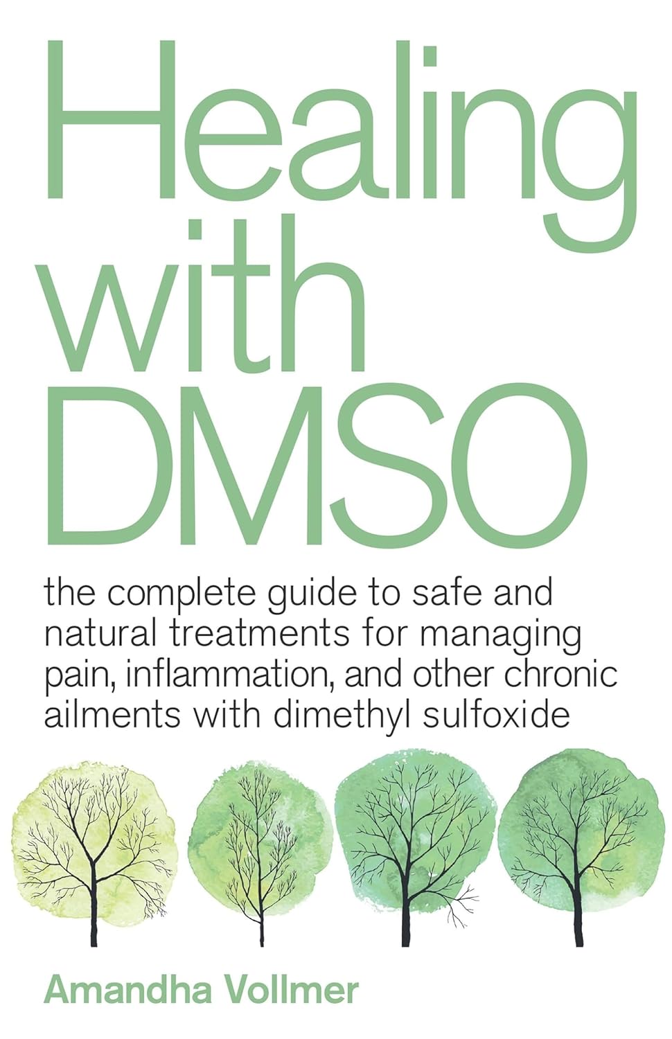 Healing with DMSO by Amandha Vollmer (Paperback)