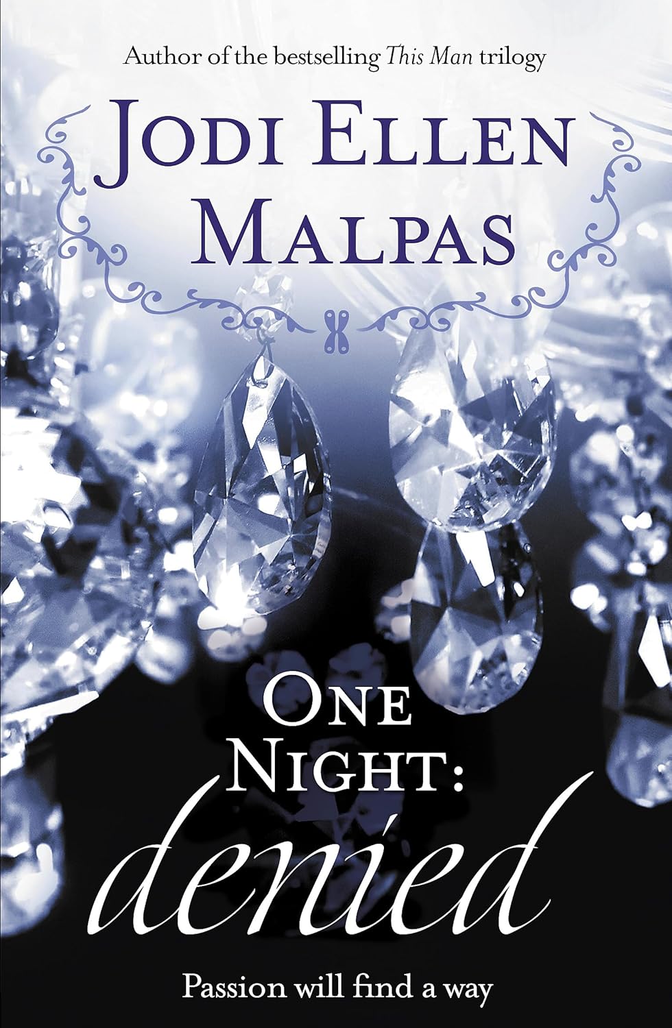 One Night - Denied by Jodi Ellen Malpas (Paperback)