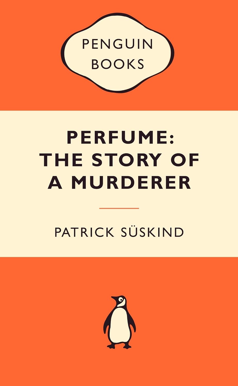 Perfume - The Story of a Murderer by Patrick Suskind (Paperback)