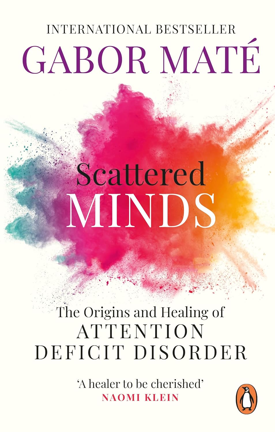 Scattered Minds by Gabor Mate (Paperback)