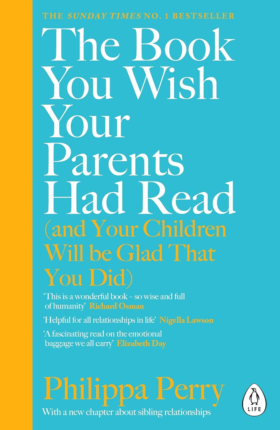 The Book You Wish Your Parents Had Read by Philippa Perry (Paperback)