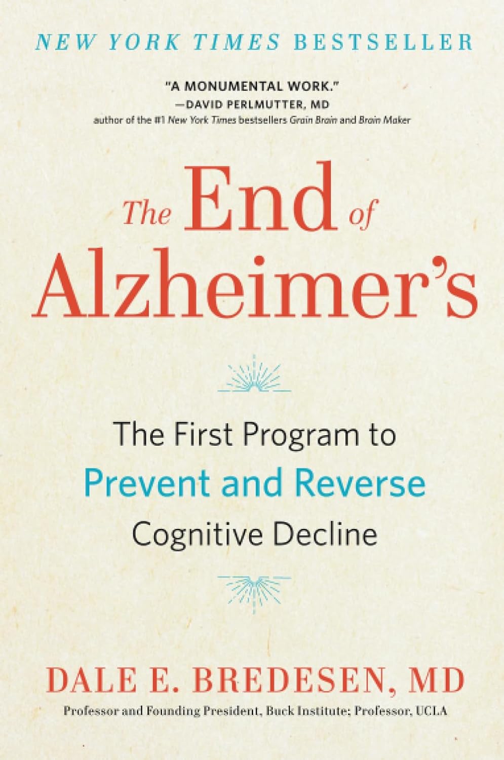 The End of Alzheimer's by Dale E. Bredesen MD (Paperback)