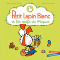 Gautier Languereau Petit Lapin Blanc - Et Les Oeufs De Paques