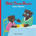 Bayard Jeunesse Petit Ours Brun - Chez Mamie