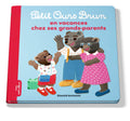 Bayard Jeunesse Petit Ours Brun - En Vacances Chez Ses Grands Parents