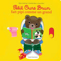Bayard Jeunesse Petit Ours Brun - Fait Pipi Comme Un Grand
