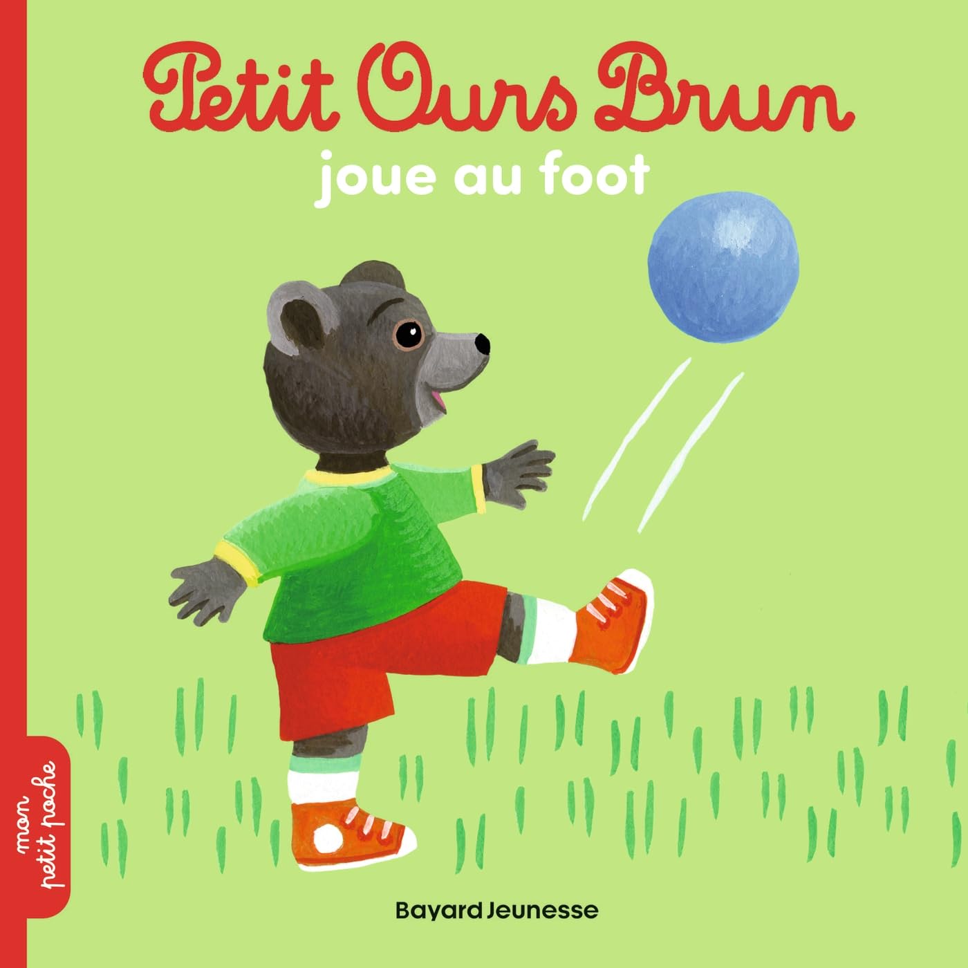 Bayard Jeunesse Petit Ours Brun - Joue Au Foot