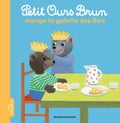 Bayard Jeunesse Petit Ours Brun - Mange La Galette Des Rois