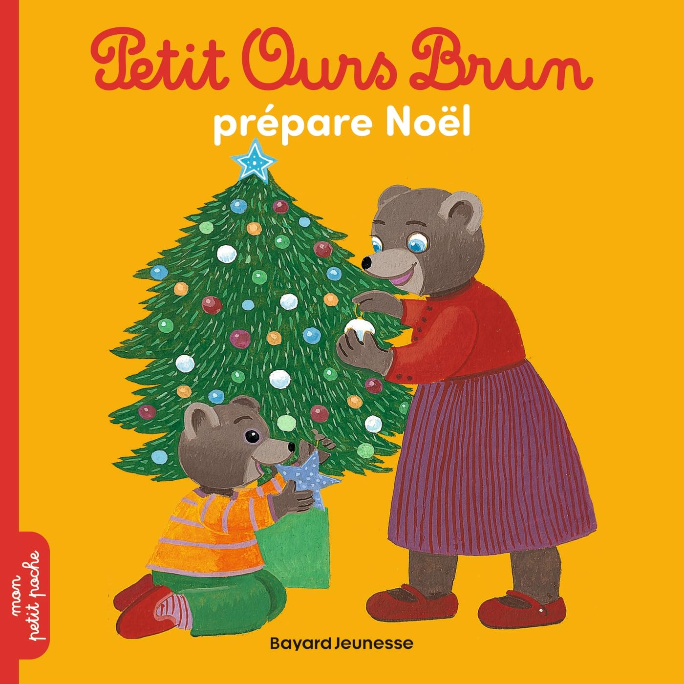 Bayard Jeunesse Petit Ours Brun - Prepare Noel