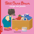 Bayard Jeunesse Petit Ours Brun - Range Ses Jouets