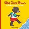 Bayard Jeunesse Petit Ours Brun - Se Baigne Dans La Mer
