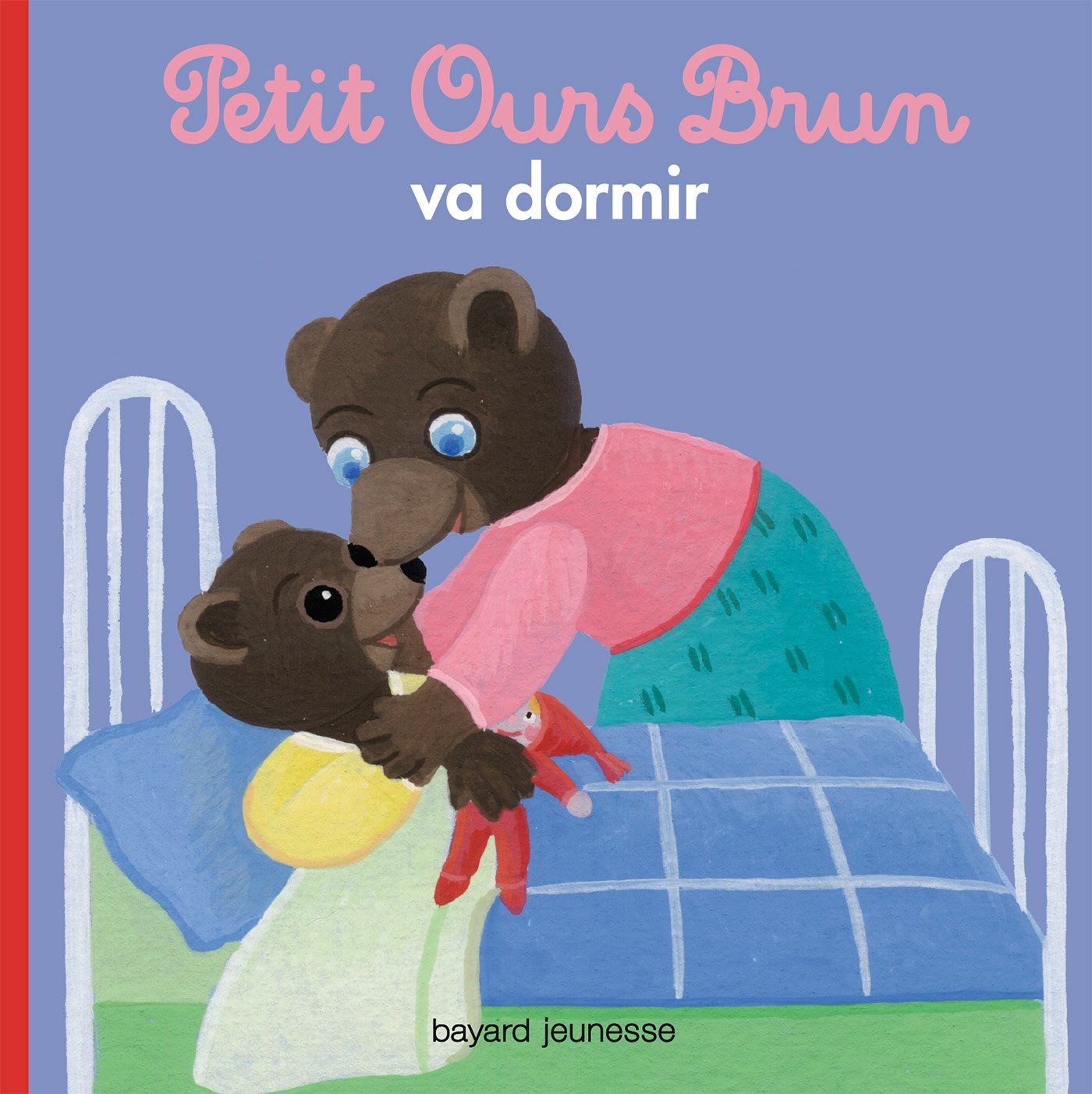 Bayard Jeunesse Petit Ours Brun - Va Dormir