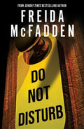 Do Not Disturb by Freida McFadden (Paperback)