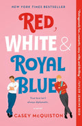 Red, White & Royal Blue by Casey McQuiston (Paperback)