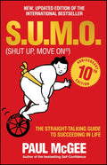 S.U.M.O. (Shut Up, Move On) by Paul McGee (Paperback)