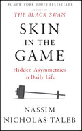 Skin in the Game by Nassim Nicholas Taleb (Paperback)