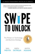 Swipe to Unlock by Neel Mehta, Parth Detroja, and Aditya Agashe (Paperback)