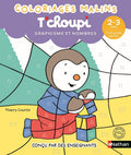 Nathan Tchoupi Coloriages Malins Graphisme Et Nombres (2-3 Ans)