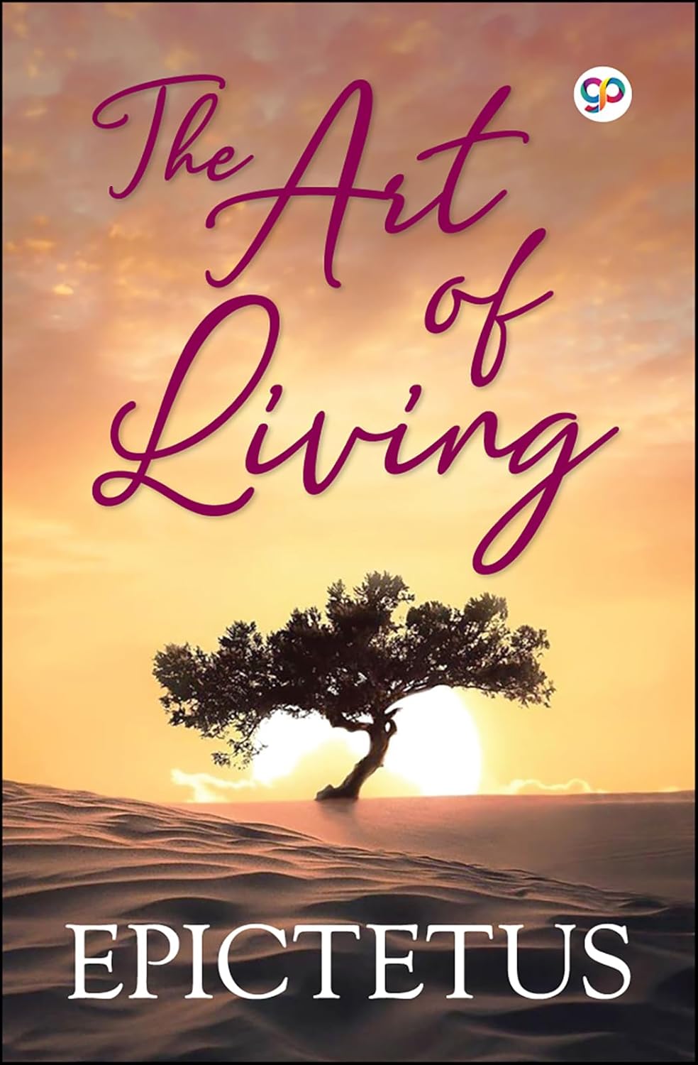 The Art of Living by Epictetus (Paperback)