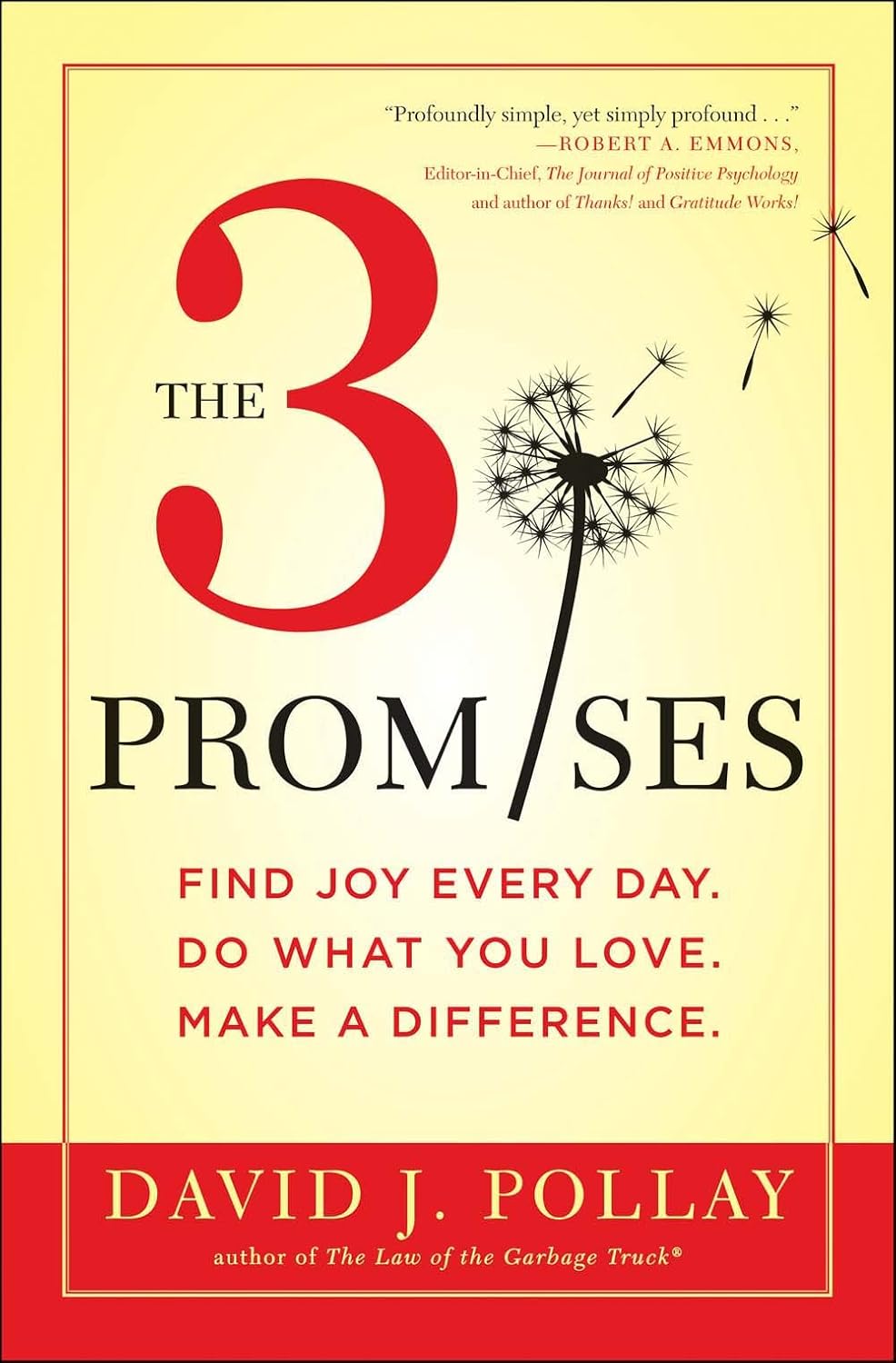 The 3 Promises by David J. Pollay (Paperback)