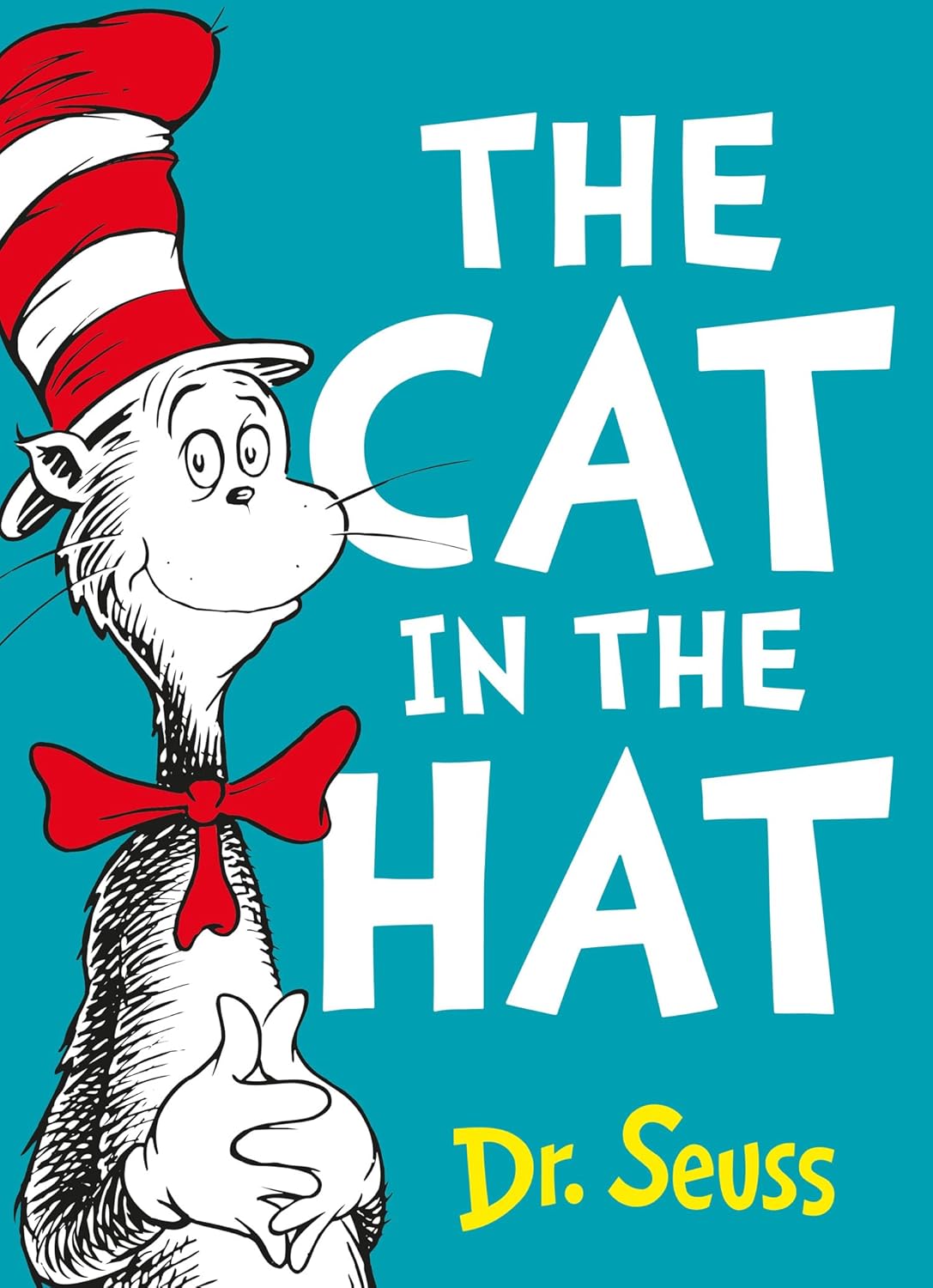 The Cat in the Hat by Dr. Seuss (Hardcover)