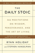 The Daily Stoic by Ryan Holiday & Stephen Hanselman (Paperback)