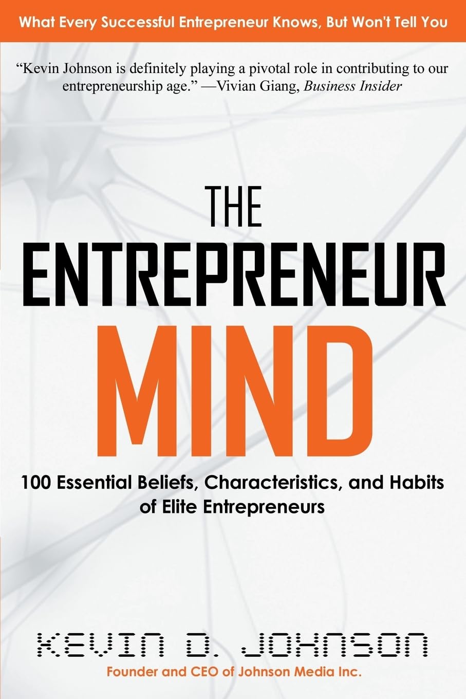 The Entrepreneur Mind by Kevin D. Johnson (Paperback)
