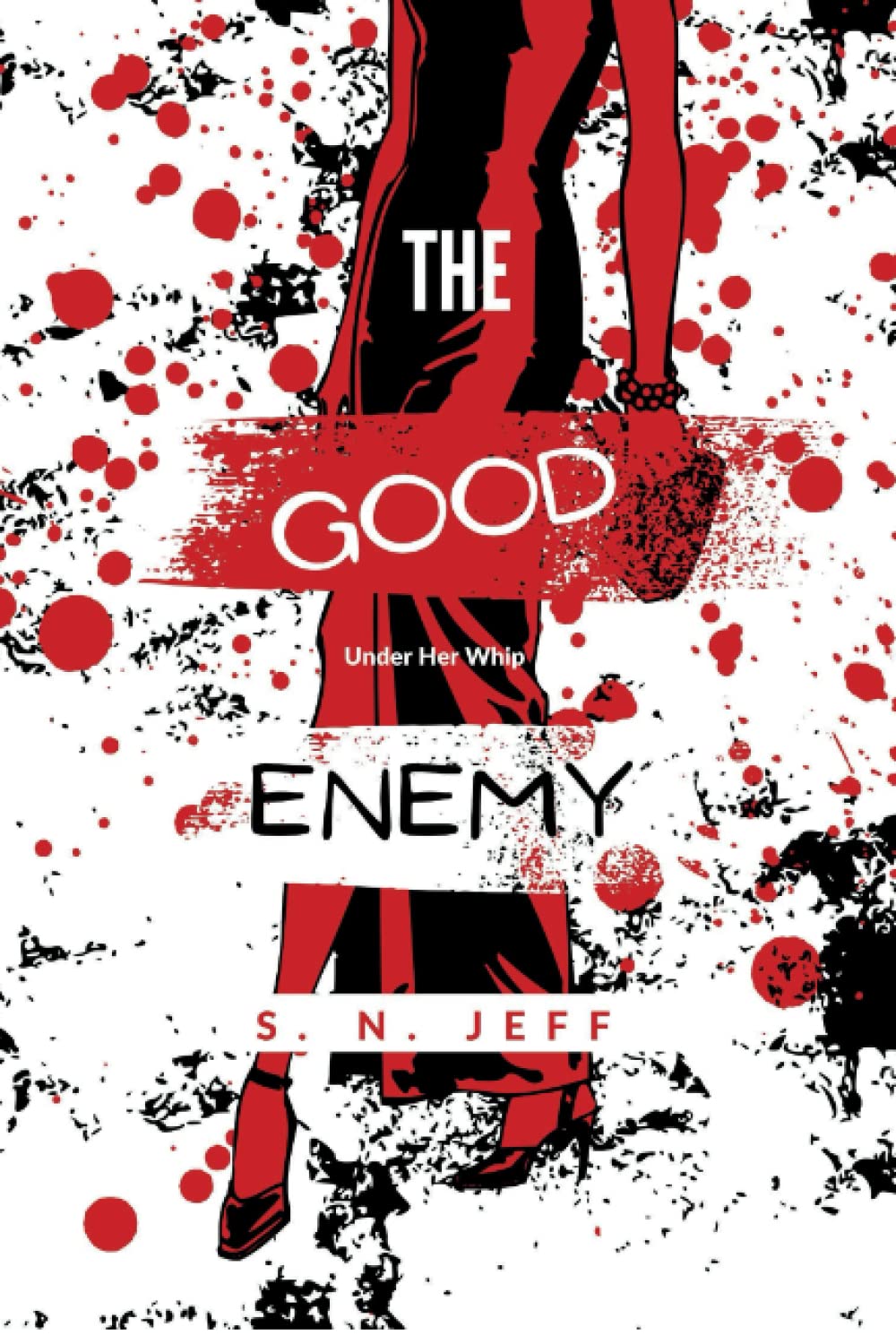 The Good Enemy by S. N. Jeff (Paperback)