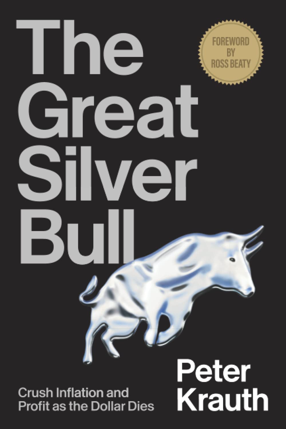 The Great Silver Bull by Peter Krauth (Paperback)