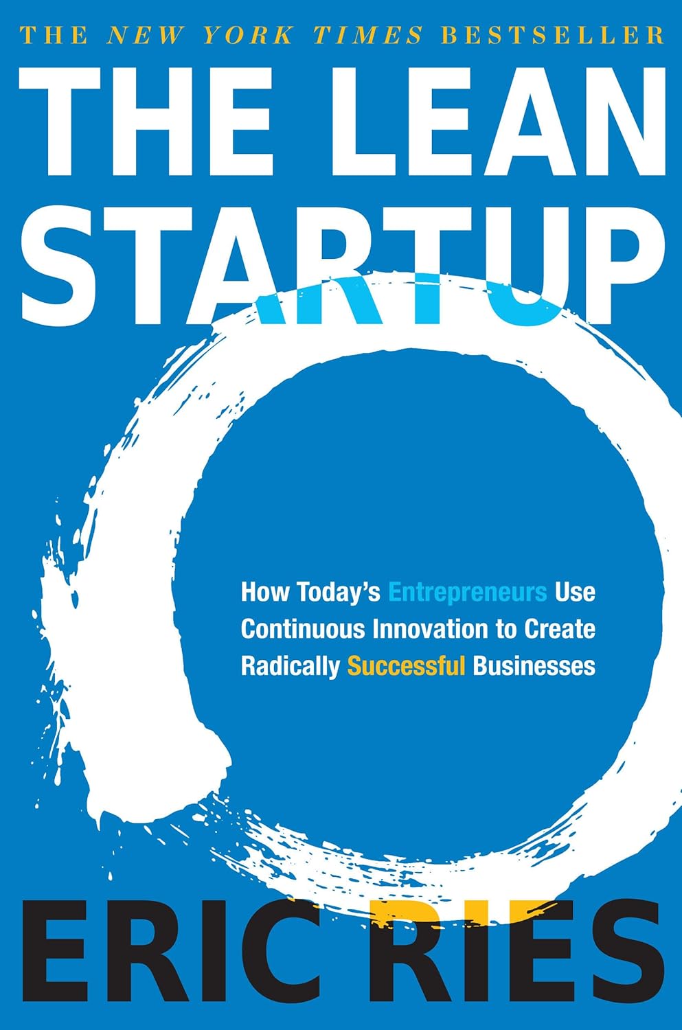 The Lean Startup by Eric Ries (Paperback)