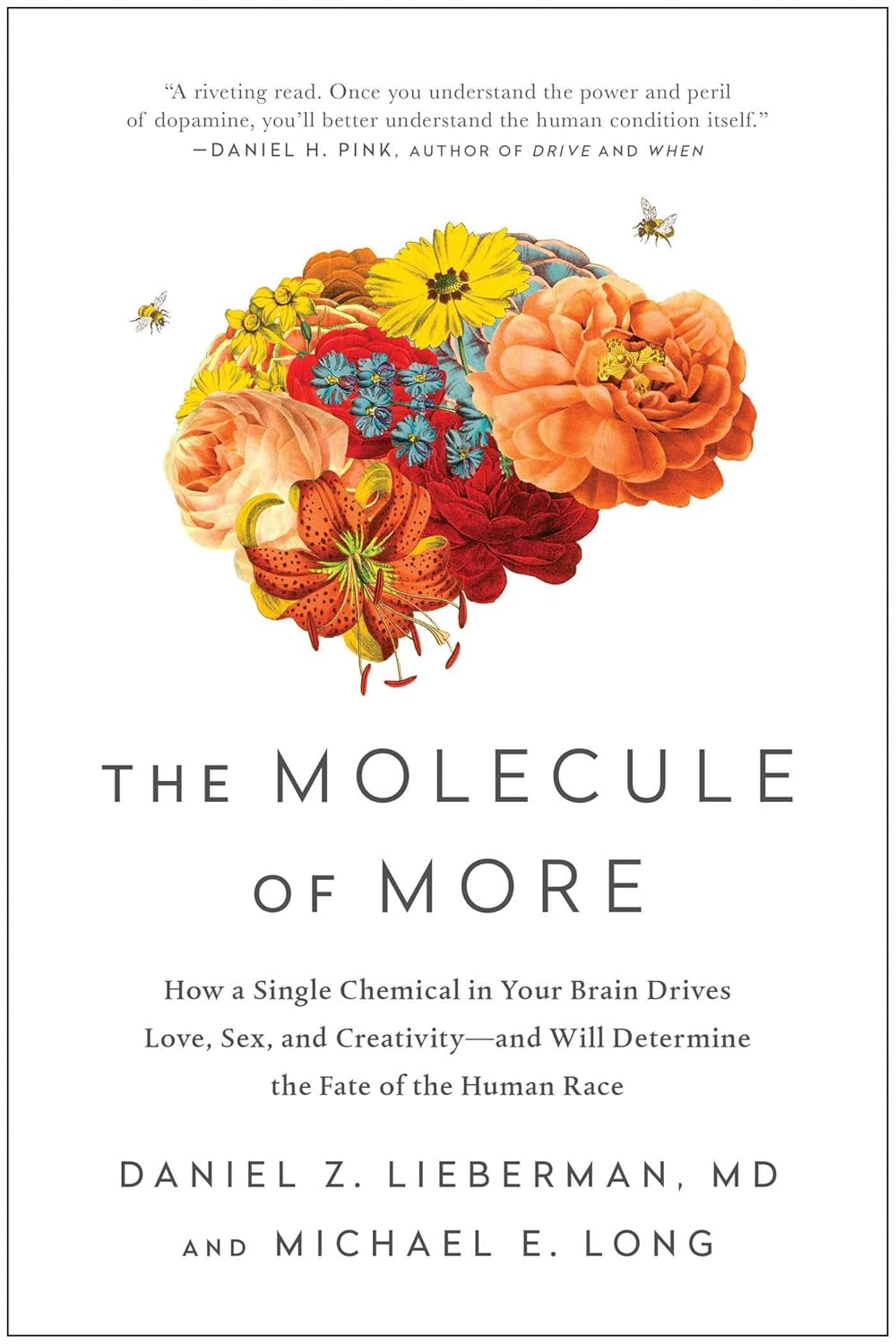 The Molecule of More by Daniel Z. Lieberman & Michael E. Long (Paperback)