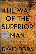 The Way of the Superior Man by David Deida (Paperback)