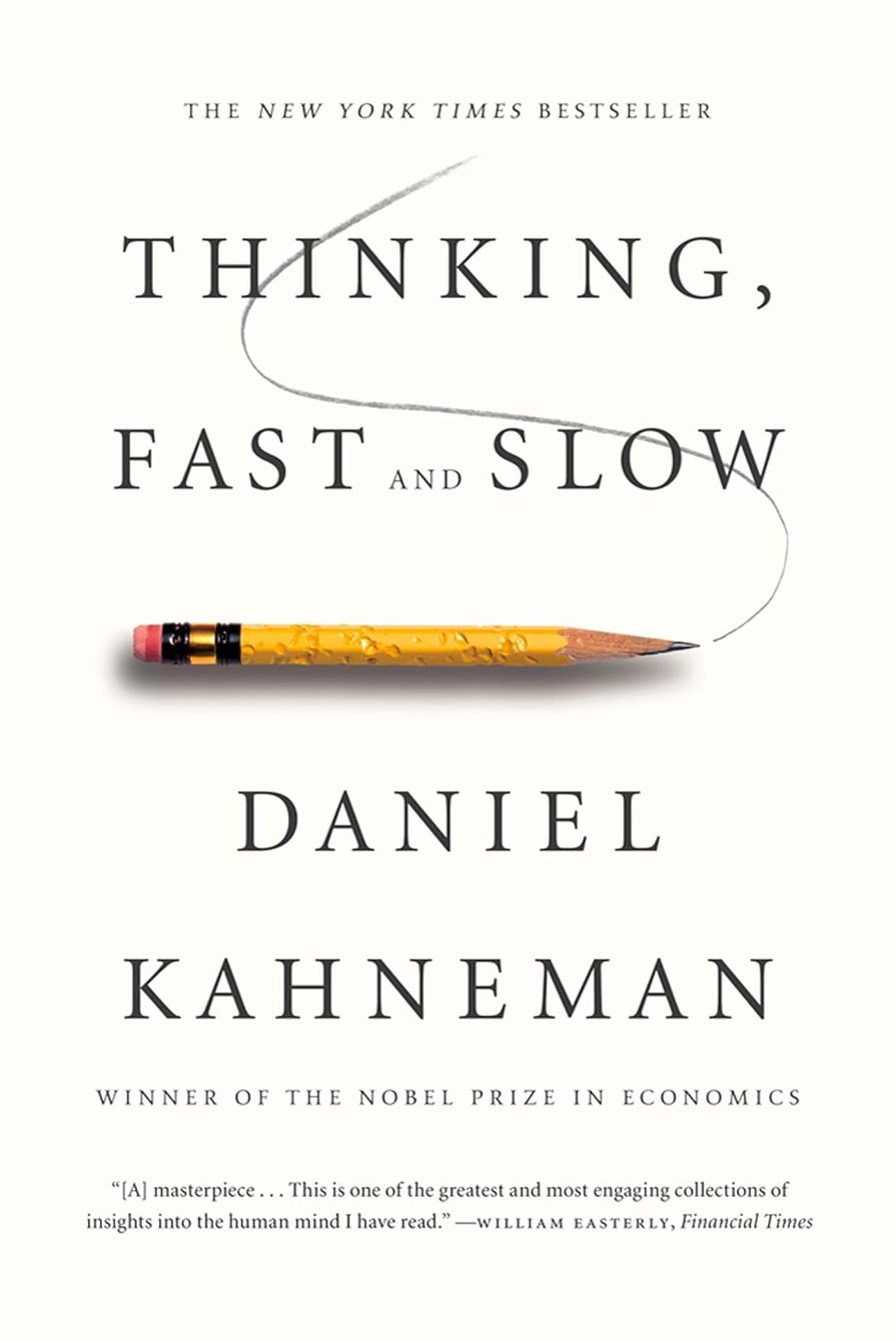 Thinking, Fast and Slow by Daniel Kahneman (Paperback)