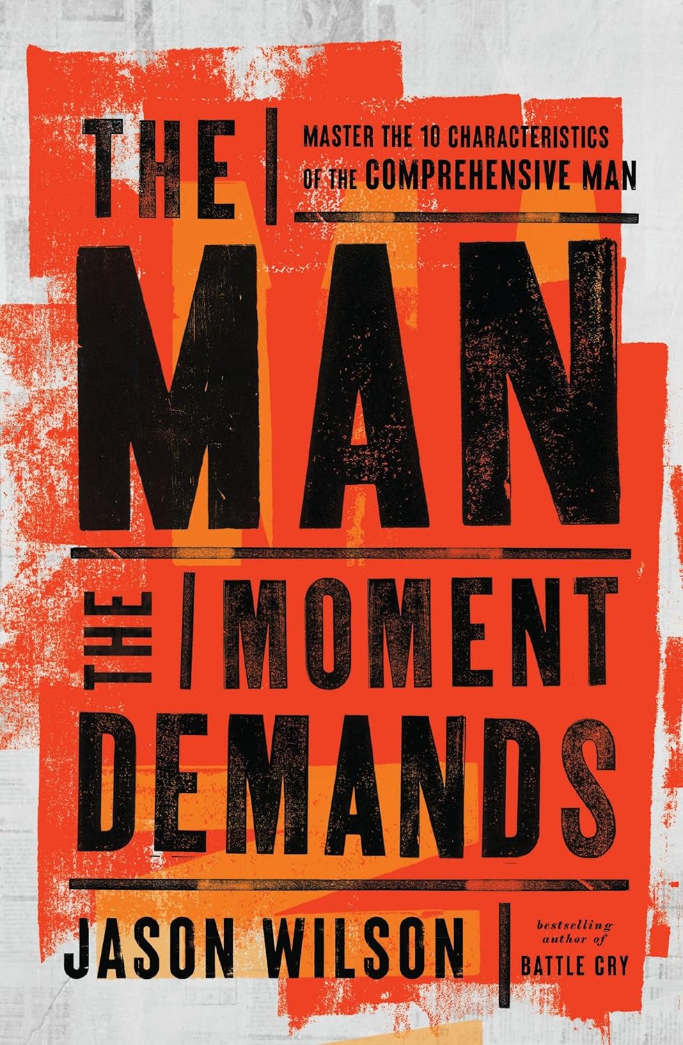 The Man The Moment Demands by Jason Wilson (Paperback)