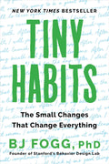 Tiny Habits by BJ Fogg (Paperback)