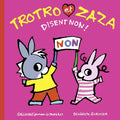 Gallimard Jeunesse Trotro Et Zaza - Disent Non