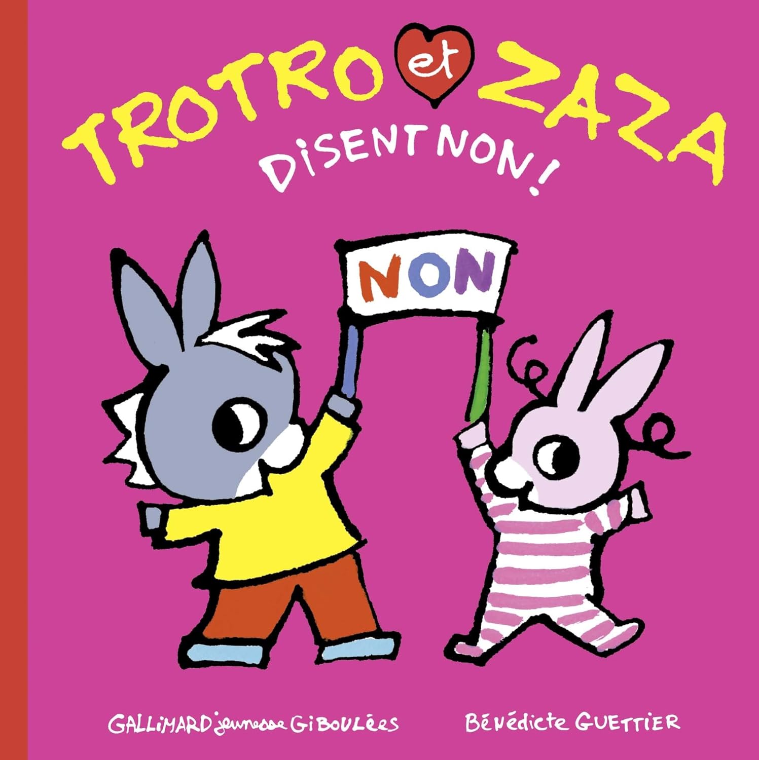 Gallimard Jeunesse Trotro Et Zaza - Disent Non