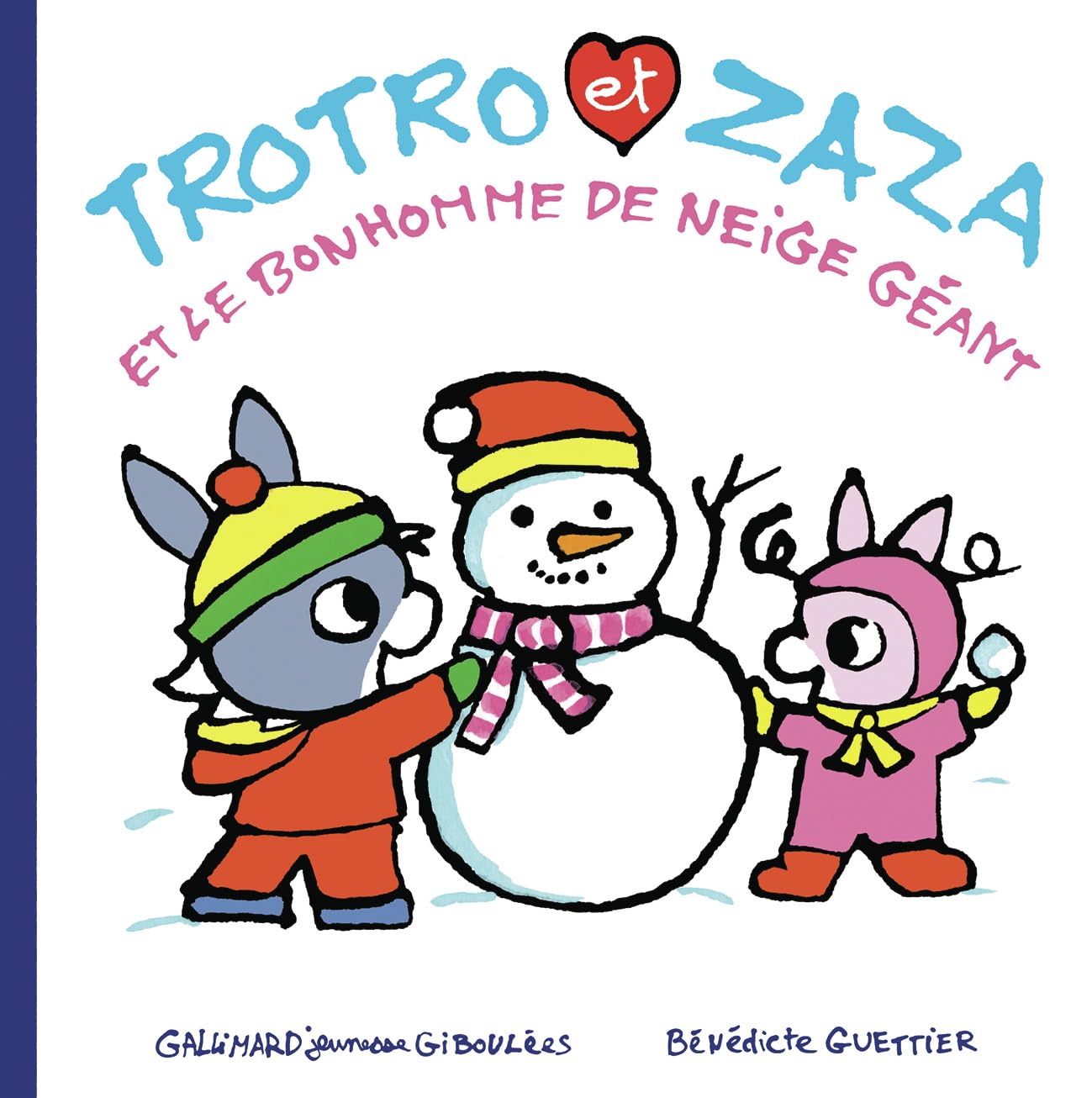 Gallimard Jeunesse Trotro Et Zaza - Et Le Bonhomme De Neige Geant