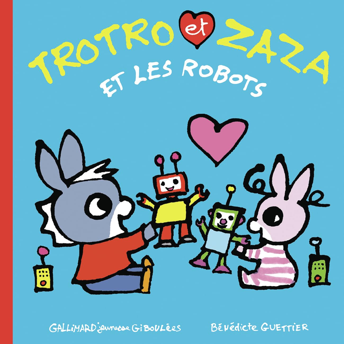 Gallimard Jeunesse Trotro Et Zaza - Et Les Robots