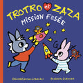 Gallimard Jeunesse Trotro Et Zaza - Mission Fusee