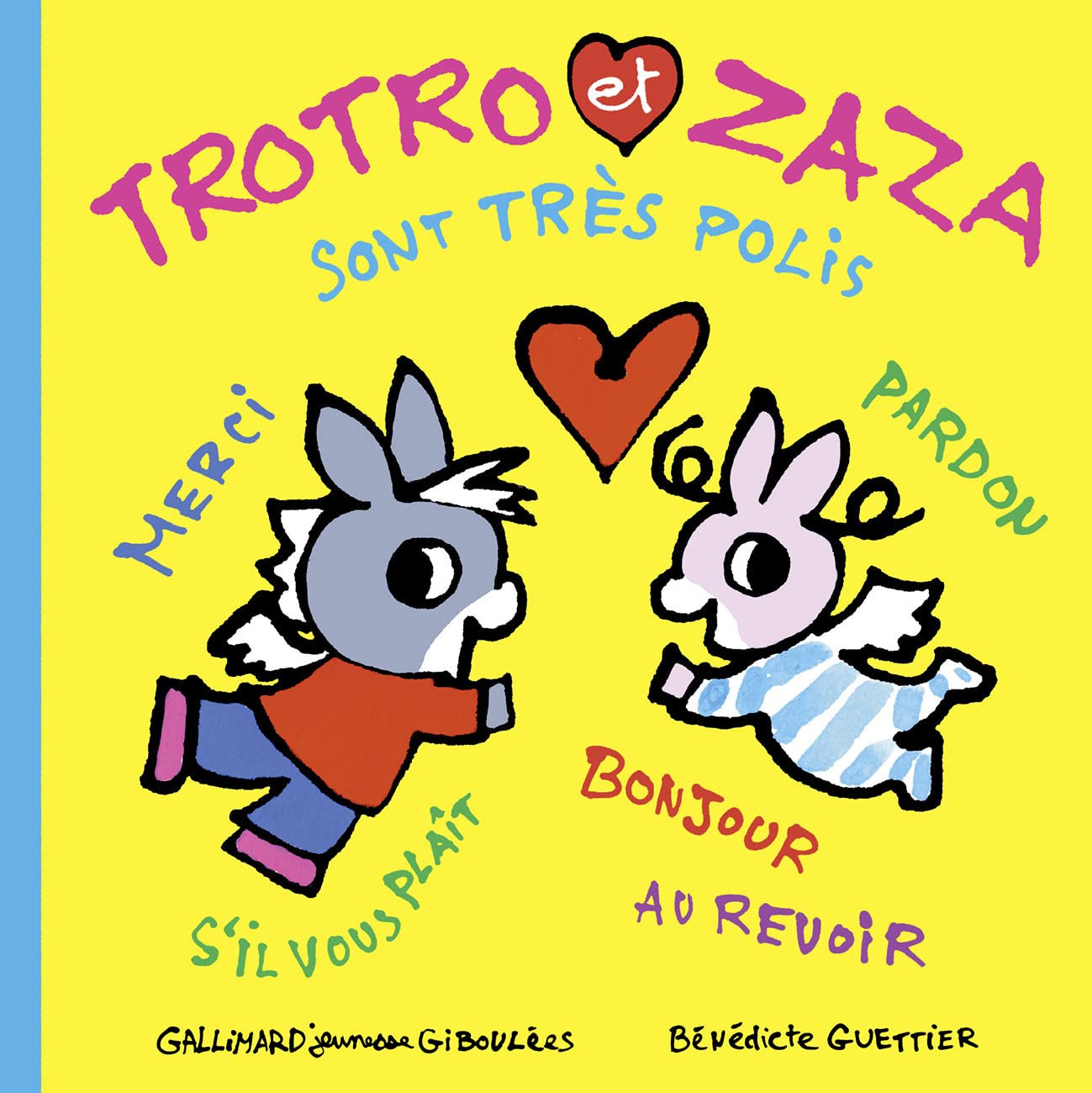 Gallimard Jeunesse Trotro Et Zaza - Sont Tres Polis